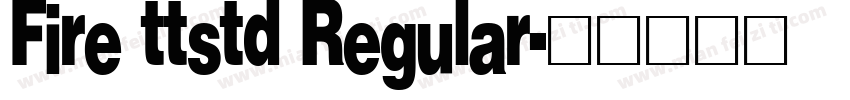 Fire ttstd Regular字体转换